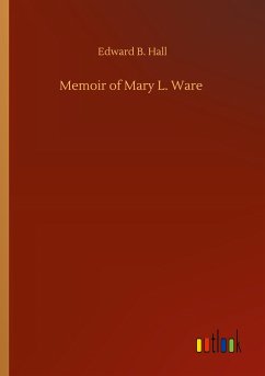 Memoir of Mary L. Ware