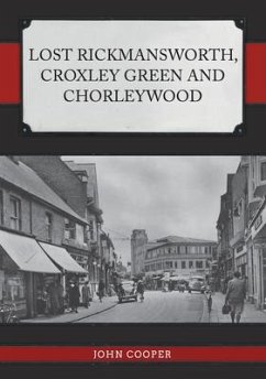 Cover Lost Rickmansworth, Croxley Green and Chorleywood