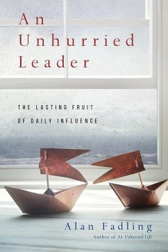 An Unhurried Leader - Fadling