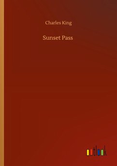 Sunset Pass - King, Charles
