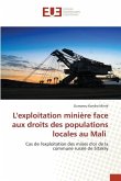 L'exploitation minière face aux droits des populations locales au Mali