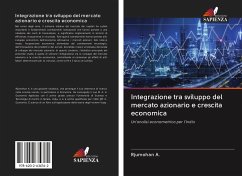 Integrazione tra sviluppo del mercato azionario e crescita economica - A., Rjumohan