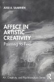 Affect in Artistic Creativity (eBook, PDF)