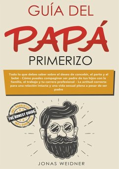 Guía del papá primerizo (eBook, ePUB)