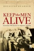 Keep the Men Alive (eBook, ePUB)