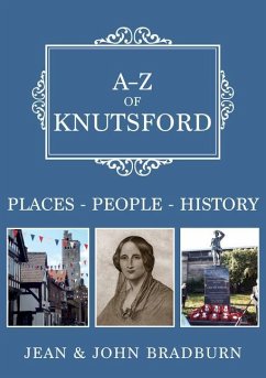 A-Z of Knutsford: Places-People-History - Bradburn, Jean & John