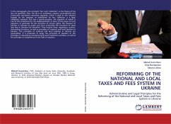 REFORMING OF THE NATIONAL AND LOCAL TAXES AND FEES SYSTEM IN UKRAINE - Dumchikov, Mikhail; Bondarenko, Olha; Utkina, Maryna