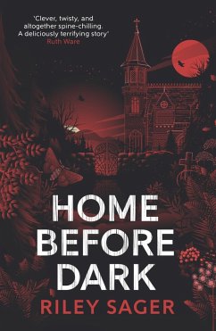 Home Before Dark (eBook, ePUB) - Sager, Riley