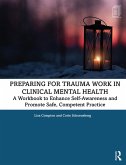 Preparing for Trauma Work in Clinical Mental Health (eBook, PDF)