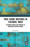 True Crime Writings in Colonial India (eBook, PDF)
