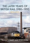 The Later Years of British Rail 1980-1995: Freight Special