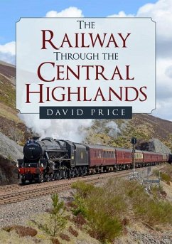 The Railway Through the Central Highlands - Price, David