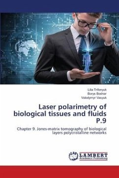 Laser polarimetry of biological tissues and fluids P.9 - Trifonyuk, Lilia; Bodnar, Borys; Vasyuk, Volodymyr