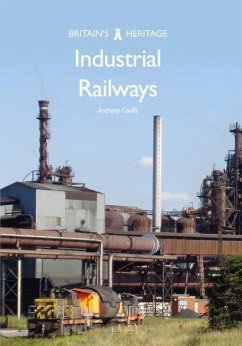 Industrial Railways - Coulls, Anthony