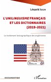 L'unilinguisme français et les dictionnaires (2019-2021)
