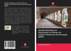 Gestão Baseada em Resultados no Museu do Instituto Nacional de Etnologia (BNE) - Belizaire, Assedius