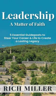 Leadership A Matter Of Faith - Miller, Rich