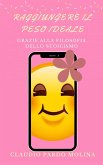 Raggiungere il peso ideale (No, #1) (eBook, ePUB)