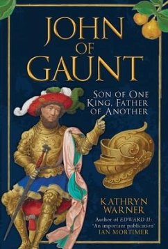 John of Gaunt - Warner, Kathryn