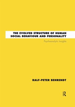 The Evolved Structure of Human Social Behaviour and Personality - Behrendt, Ralf-Peter