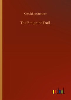 The Emigrant Trail - Bonner, Geraldine