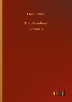 The Wanderer - Burney, Fanny