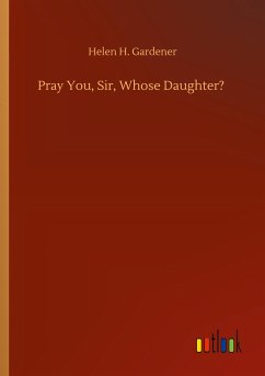 Pray You, Sir, Whose Daughter?
