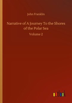 Narrative of A Journey To the Shores of the Polar Sea - Franklin, John