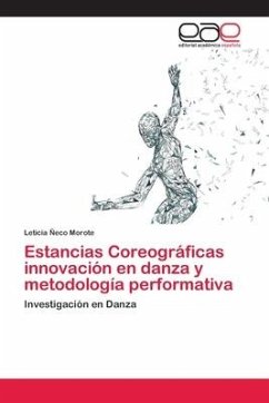Estancias Coreográficas innovación en danza y metodología performativa - Ñeco Morote, Leticia