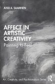 Affect in Artistic Creativity (eBook, ePUB)