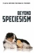 Beyond Speciesism (eBook, ePUB) - Bild 1