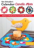 Kim Schaefer's Calendar Candle Mats (eBook, ePUB)