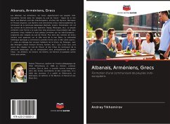 Albanais, Arméniens, Grecs - Tikhomirov, Andrey