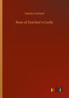 Rose of Dutcher¿s Coolly