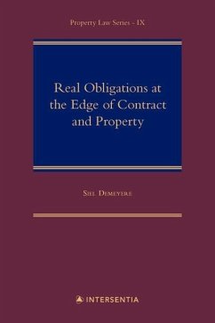 Real Obligations at the Edge of Contract and Property - Demeyere, Siel