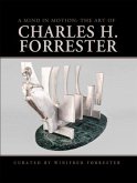 A Mind in Motion: The Art of Charles H. Forrester