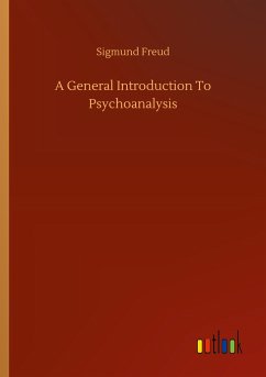 A General Introduction To Psychoanalysis - Freud, Sigmund