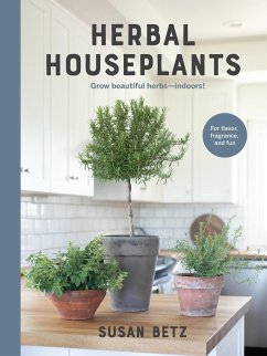 Herbal Houseplants - Betz, Susan