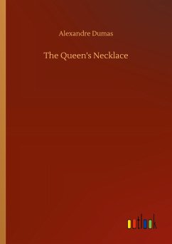 The Queen's Necklace - Dumas, Alexandre