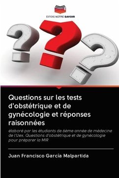 Questions sur les tests d'obstétrique et de gynécologie et réponses raisonnées