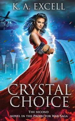 Crystal Choice - Excell, K. A.