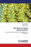 The Role of Lipid Nanocarriers