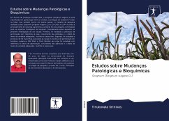 Estudos sobre Mudanças Patológicas e Bioquímicas - Srinivas, Tirukovela