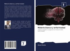 Materia blanca y enfermedad - Khatib, Ahed