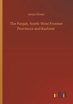 The Panjab, North-West Frontier Provincce and Kashmir