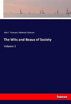 The Wits and Beaux of Society - Thomson, John C.;Thomson, Katherine