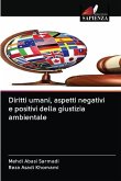 Diritti umani, aspetti negativi e positivi della giustizia ambientale