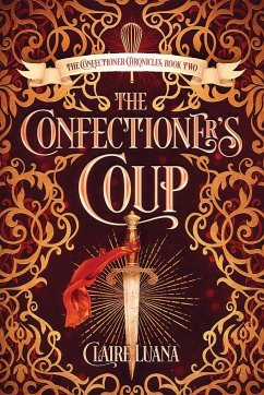 The Confectioner's Coup - Luana, Claire