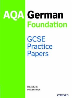 AQA GCSE German Foundation Practice Papers (2016 specification) - Kent, Helen; Shannon, Paul