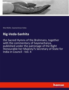 Rig-Veda-Sanhita - Müller, Max;Vedas, Sayanacharya